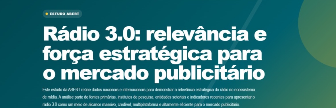 Estudo da ABERT destaca potencial do Rádio 3.0 para fortalecer mercado publicitário