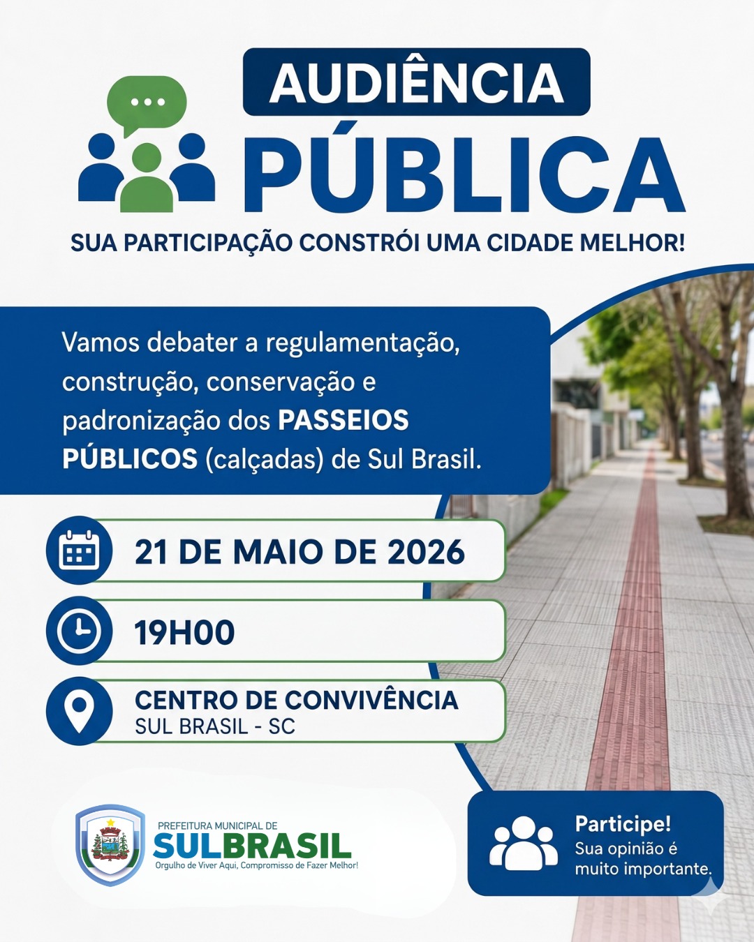 Sul Brasil promove audiência pública para discutir acessibilidade e padronização de calçadas
