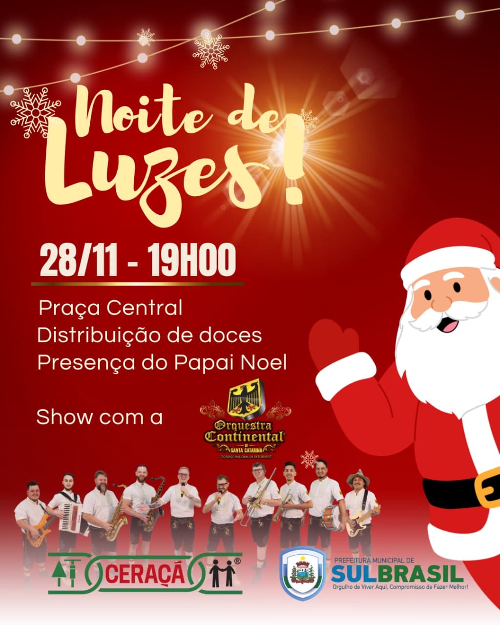 Atrações culturais, decoração especial e a chegada do Papai Noel prometem encantar o público na abertura oficial do Natal (Foto: Divulgação)
