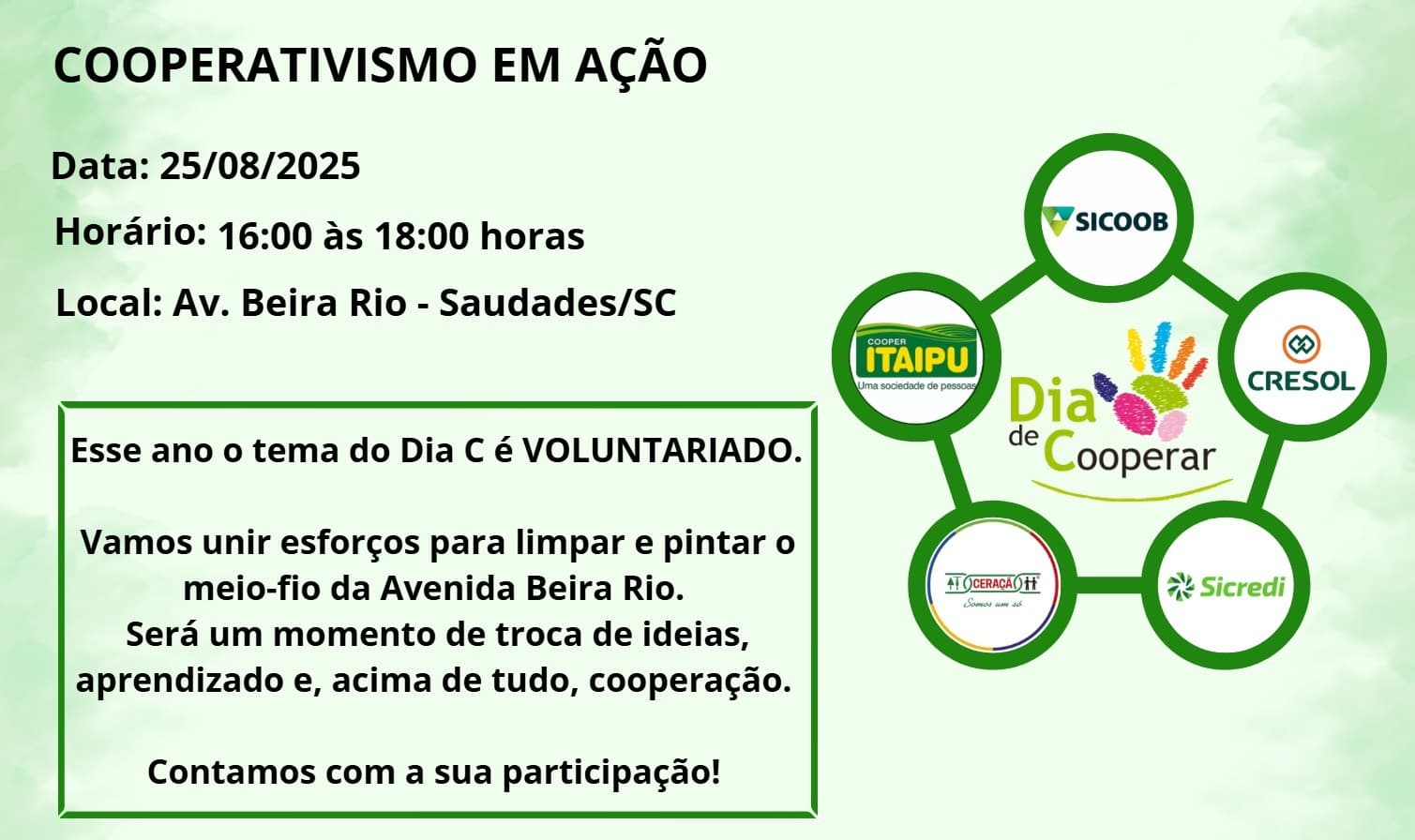 Cooperativas promovem ação comunitária em Saudades