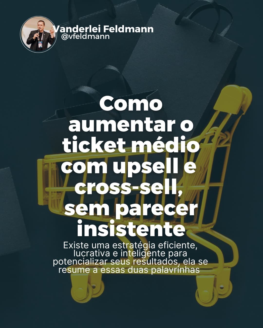  Como aumentar o ticket médio com upsell e cross-sell, sem parecer insistente!
