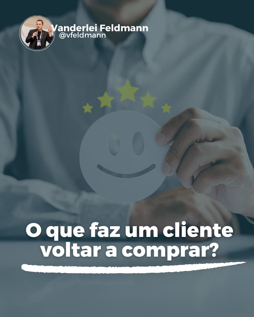 O que faz um cliente voltar a comprar