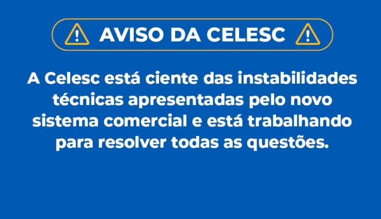 Novo sistema da Celesc apresenta instabilidade na emissão de faturas