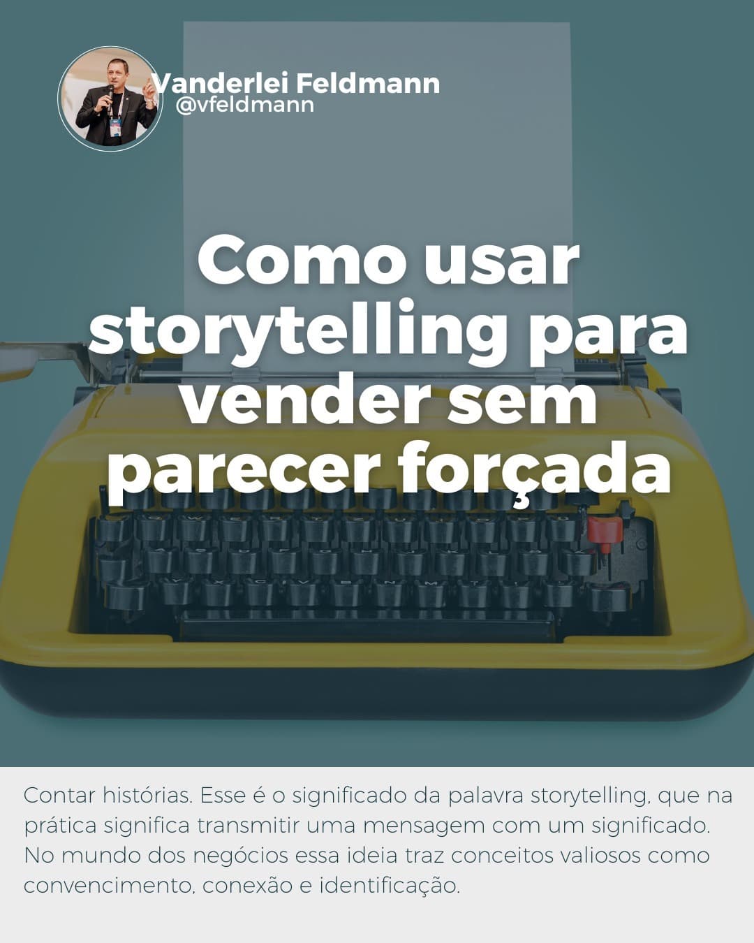 Como usar storytelling para vender sem parecer forçada