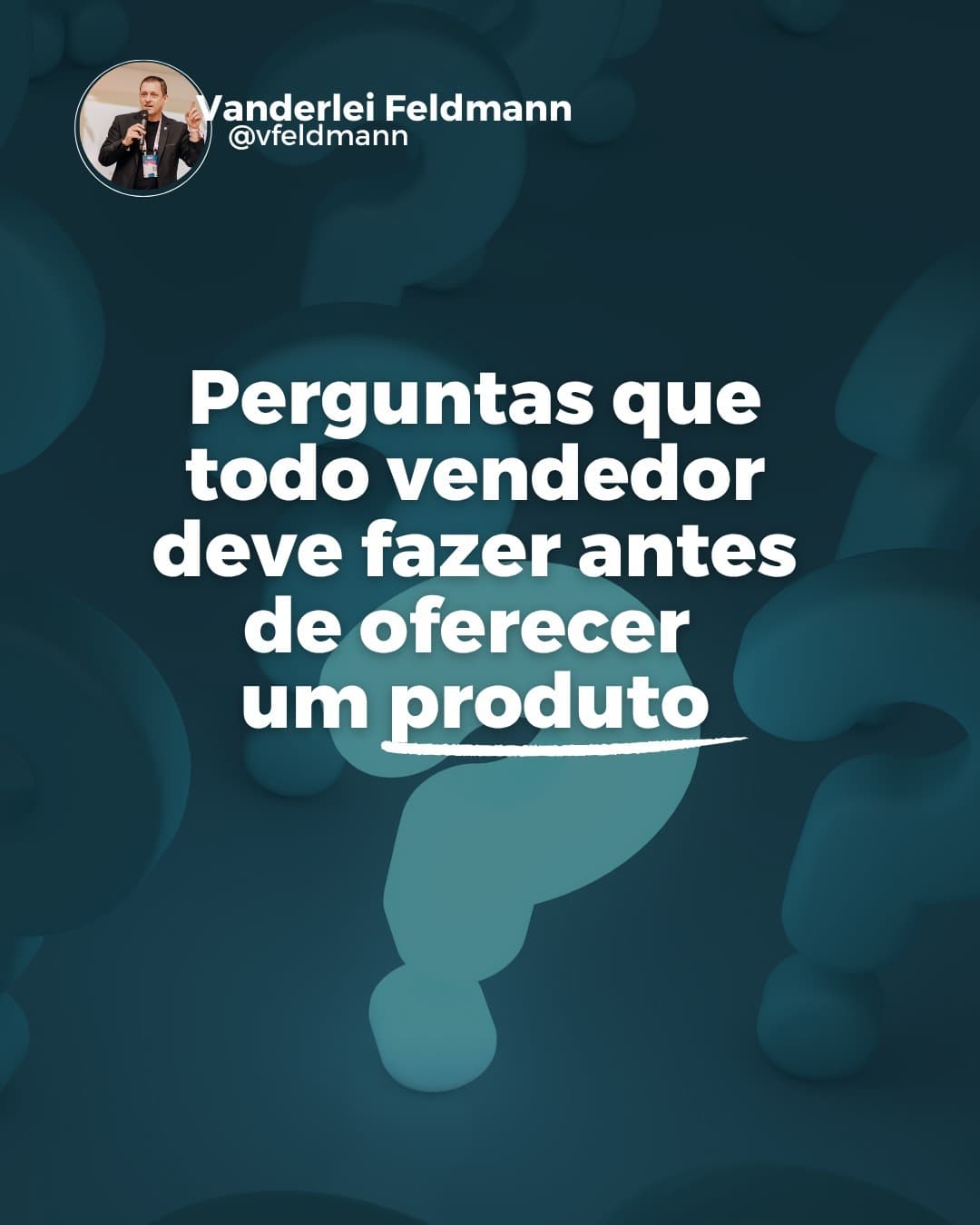 Perguntas que todo vendedor deve fazer antes de oferecer um produto