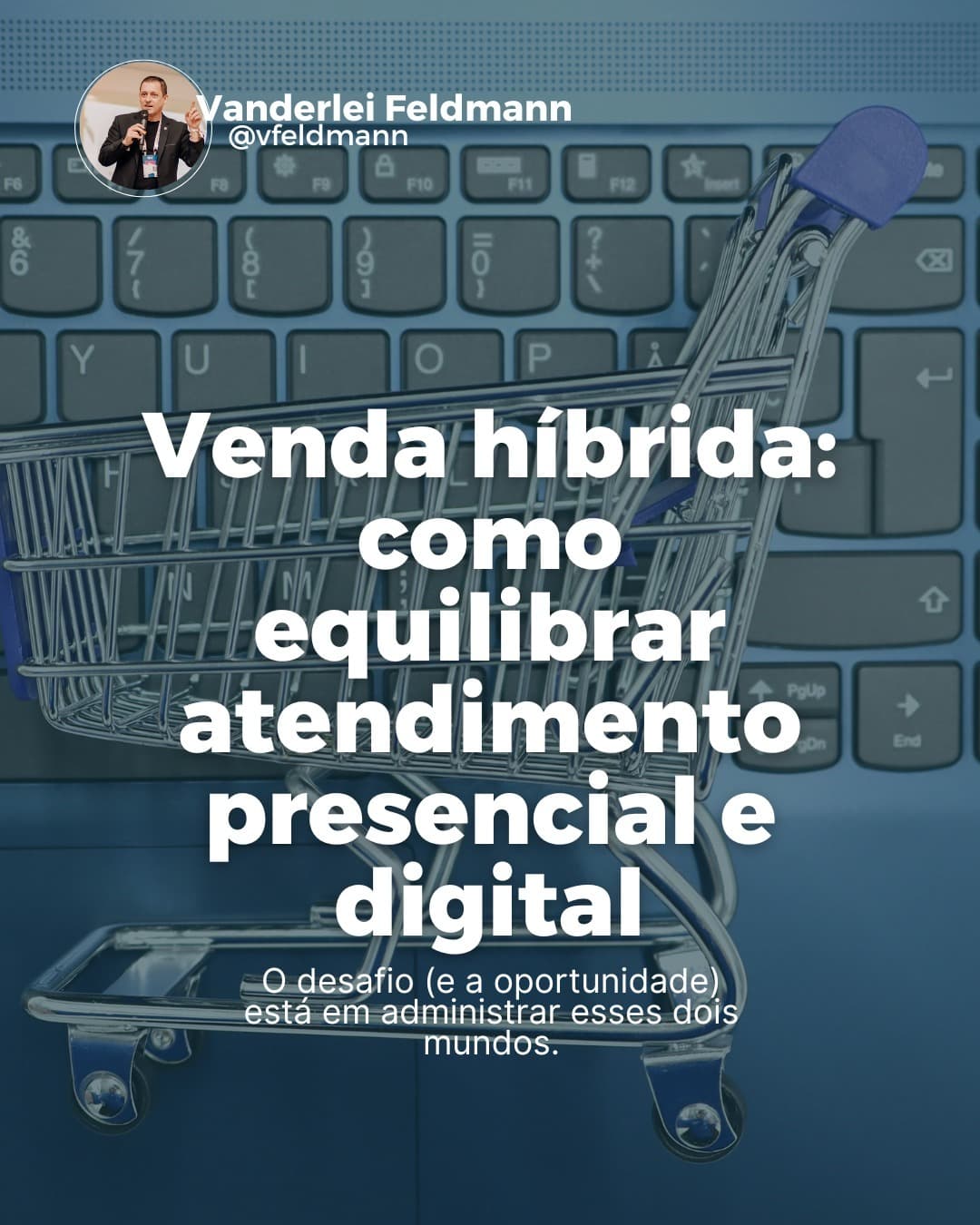 Venda híbrida: como equilibrar atendimento presencial e digital