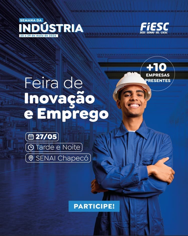 Semana da Indústria 2026 promove feira de empregos e inovação no Oeste catarinense