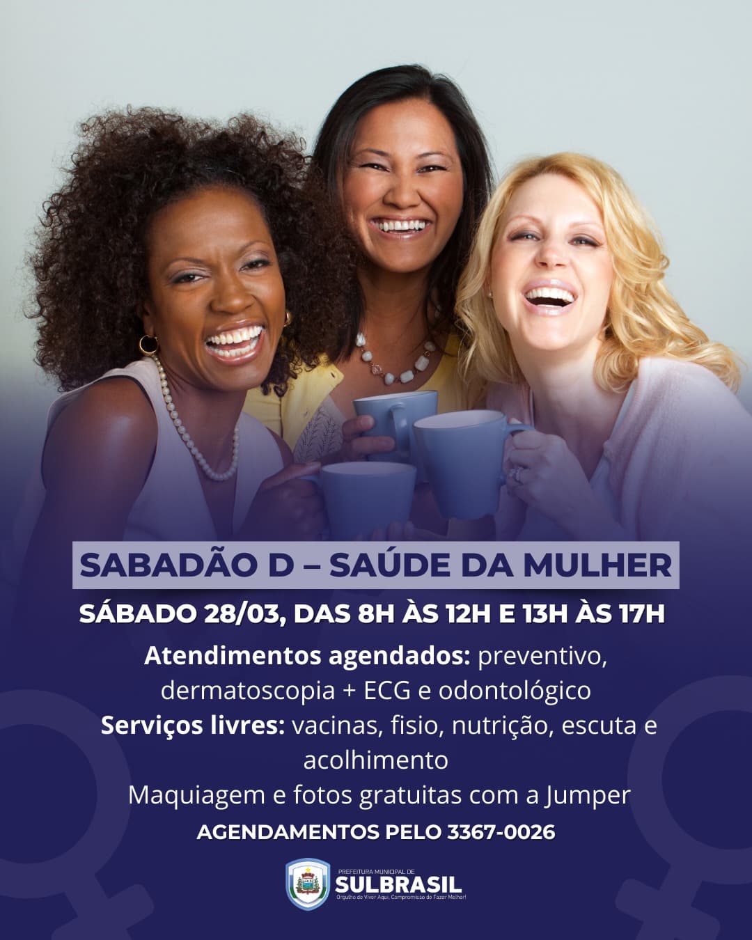 Sul Brasil promoverá Sabadão D especial para mulheres