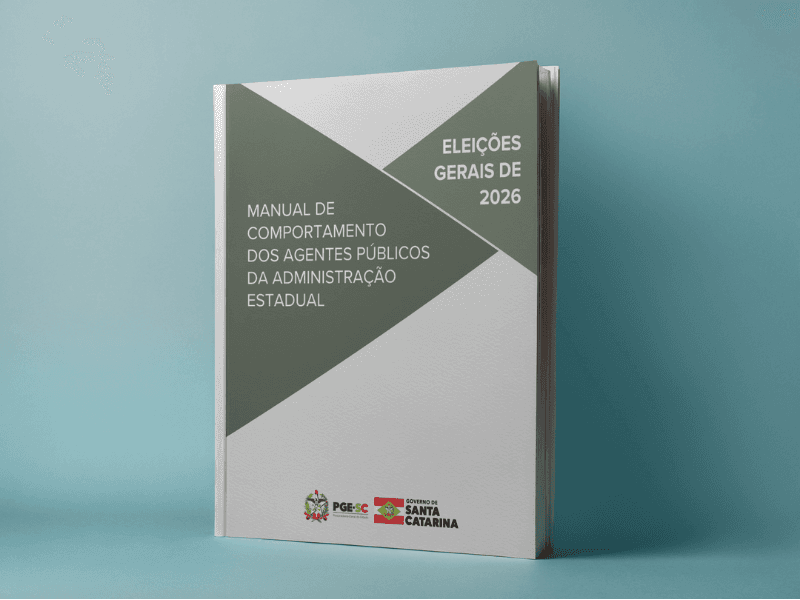 Documento orienta servidores e gestores públicos sobre proibições e permissões durante o ano eleitoral (Foto por PGE/SC)